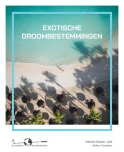 Exclusive Destinations-exotische droombestemmingen-brochure